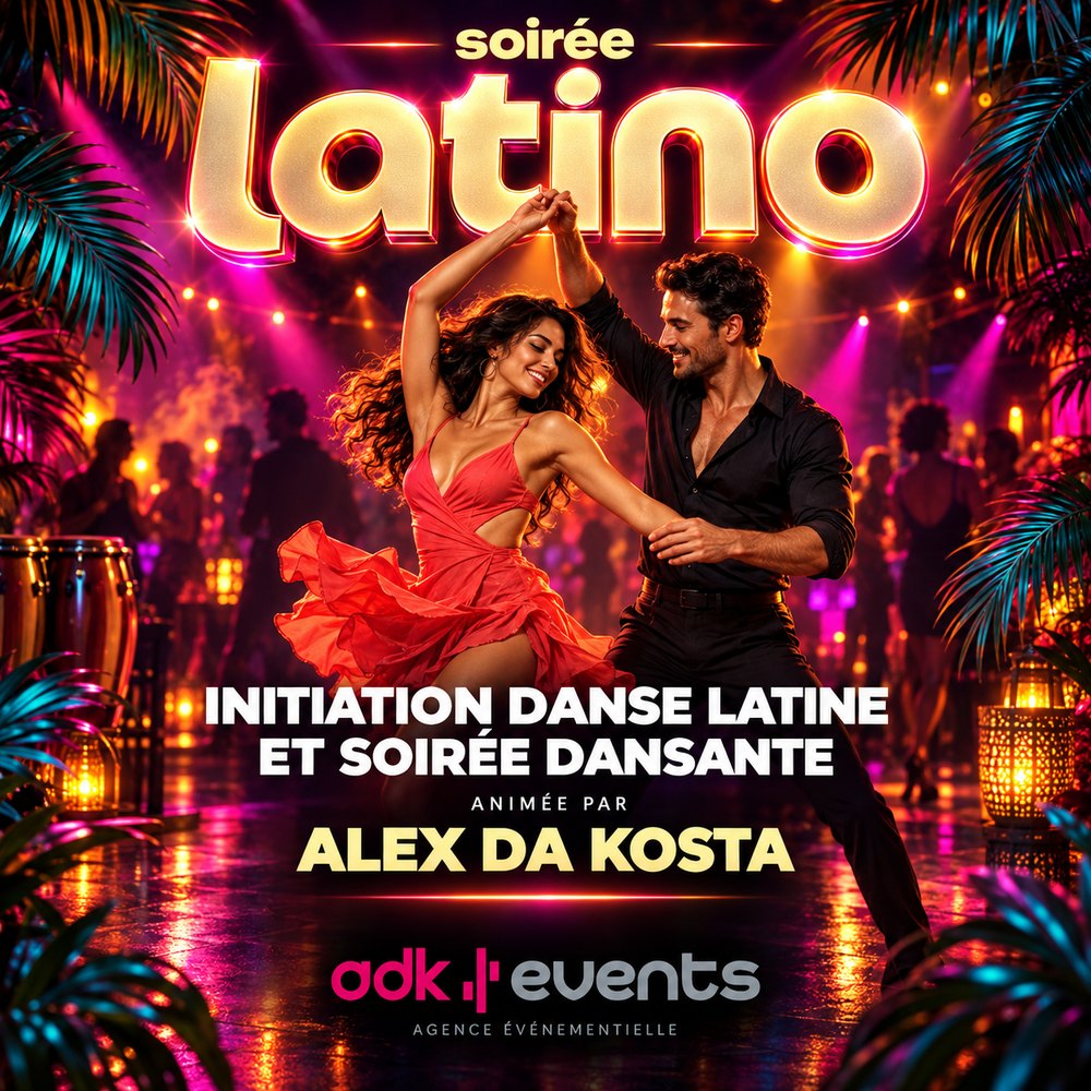 Soirée latino ADK Events : initiation à la danse latine et soirée dansante, animée par Alex Da Kosta